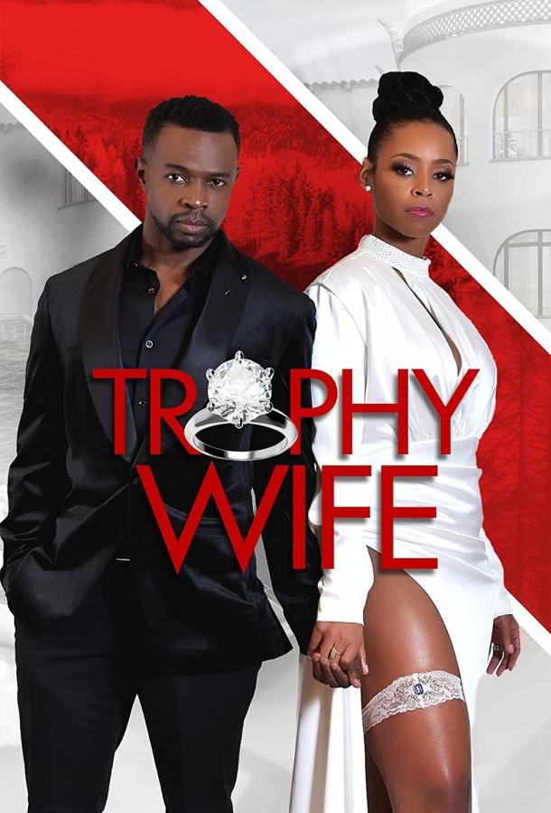 Смотреть Trophy Wife онлайн в HD качестве 